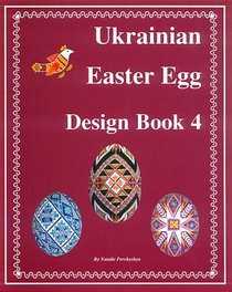 Ukrainian Easter Egg Design Book 4