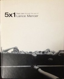 5 X 1: Pearl Jam Through the Eye of Lance Mercer