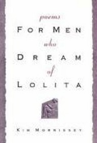 Poems for Men Who Dream of Lolita