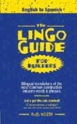 The Lingo Guide for Builders (Lingo Guide)
