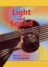 Light and Sound (Visual Science Encyclopedia)
