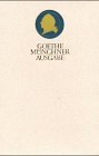 Smtliche Werke 19. Mnchner Ausgabe. Gesprche mit Goethe in den letzten Jahren seines Lebens.