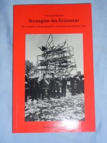 Strategien des Erinnerns: Der veranderte Denkmalbegriff in der Kunst der achtziger Jahre (German Edition)