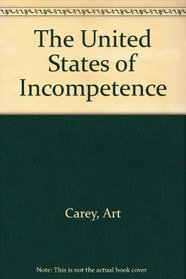 The United States of Incompetence