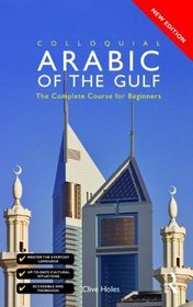 Colloquial Arabic of the Gulf (Colloquial Series)