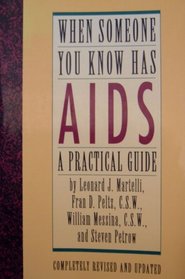 When Someone You Know Has AIDS: A Practical Guide
