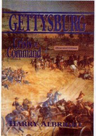 Gettysburg: Crisis of Command (Military Histories)