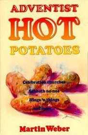 Adventist Hot Potatoes (Anchor Series)
