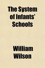 The System of Infants' Schools