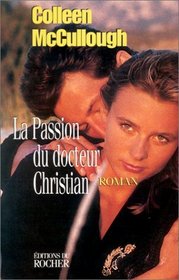 La passion du Dr Christian