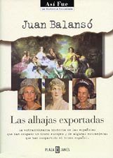 Las alhajas exportadas (Asi fue) (Spanish Edition)