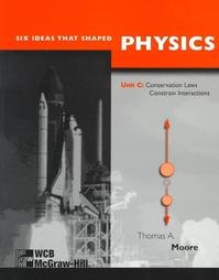 Volume C: Conservation Laws for use with Six Ideas That Shaped Physics