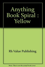 Anything Book Spiral: Yellow
