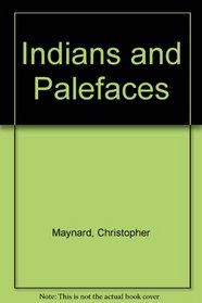 Indians and Palefaces