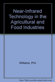 Near-Infrared Technology in the Agricultural and Food Industries