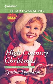 High Country Christmas (Cahills of North Carolina, Bk 3) (Harlequin Heartwarming, No 263) (Larger Print)