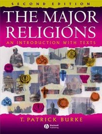 The Major Religions: An Introduction With Texts