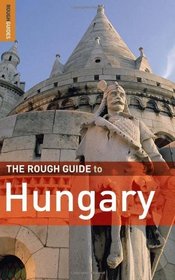 The Rough Guide to Hungary 7 (Rough Guide Travel Guides)