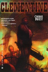 Clementine (Clockwork Century Universe) (Spanish Edition)