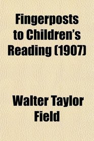 Fingerposts to Children's Reading (1907)