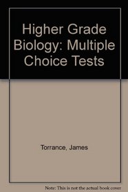 Higher Grade Biology: Multiple Choice Tests