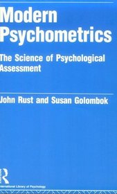 Modern Psychometrics: The Science of Psychological Assessment (International Library of Psychology)