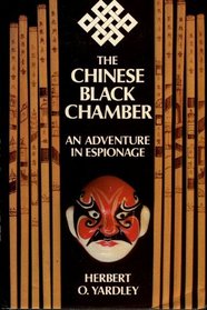 Chinese Black Chamber: An Adventure in Espionage
