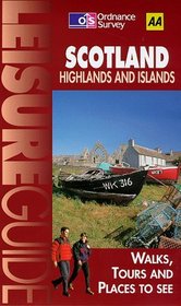 OS/AA Leisure Guide Scotland Islands and Highlands (AA/Ordnance Survey)
