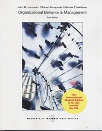 Organizational Behavior and Management, 10th Edition