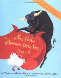 Say Hola to Spanish, otra vez (Say Hola to Spanish (Hardcover))