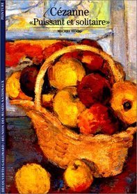 Cezanne:  Puissant et Solitaire (French)