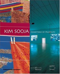 Kim Sooja: Conditions of Humanity