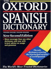 THE OXFORD SPANISH DICTIONARY: SPANISH-ENGLISH, ENGLISH-SPANISH