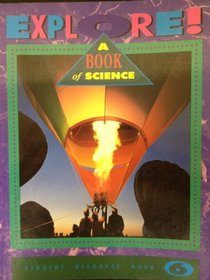 Explore! A Book of Science (Student Resource Book 6)