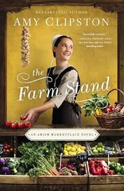The Farm Stand (Amish Marketplace , Bk 2)