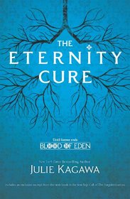 The Eternity Cure (Blood of Eden, Bk 2)