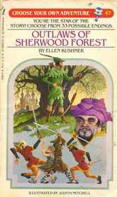 Outlaws of Sherwood Forest (Choose Your Own Adventure, No 47)