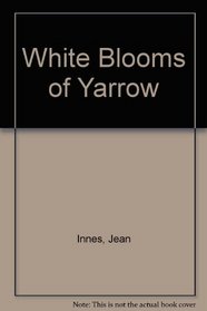 White Blooms of Yarrow