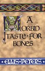 A Morbid Taste for Bones  (Cadfael, Bk 1) (Large Print)