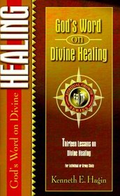 God's Word on Divine Healing (Spiritual Growth)
