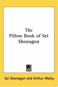 The Pillow Book of Sei Shonagon