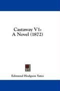 Castaway V1: A Novel (1872)