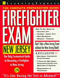 Complete Preparation Guide: Firefighter Exam New Jersey (Learning Express Civil Service Library New Jersey)