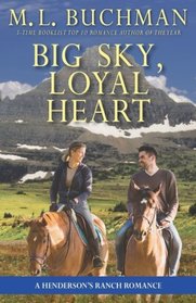 Big Sky, Loyal Heart (Henderson's Ranch) (Volume 5)