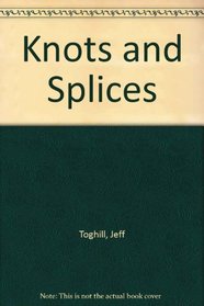 Knots and Splices