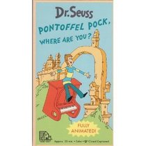 Dr Seuss Pontoffel Pock, Where Are You?