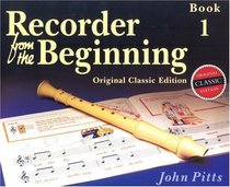 Recorder from the Beginning: Book 1 (Recorder)