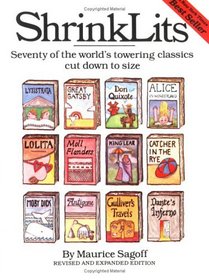 ShrinkLits : Seventy of the World's Towering Classics Cut Down to Size