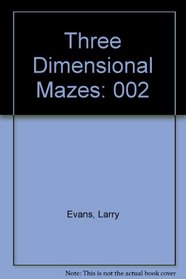 Three Dimensional Mazes