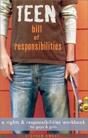 Teen Bill of Responsibilites: A Rights  Resposibilities Workbook